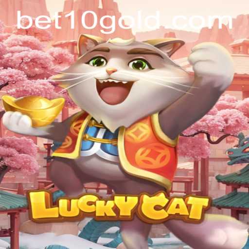 Unveiling LuckyCat: A Fresh Spin with bet10